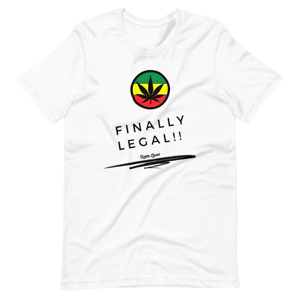 Rasta Chant Finally Legal Weed Short-Sleeve Unisex T-Shirt